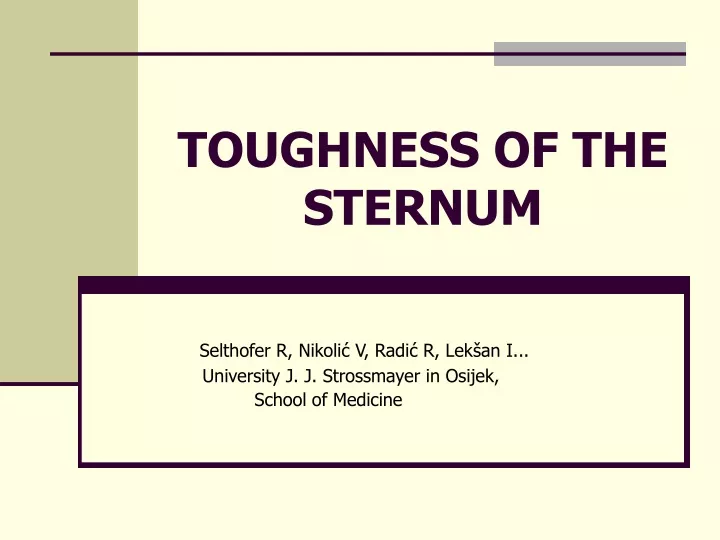 toughness of the sternum