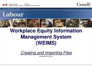 Workplace Equity Information Management System  (WEIMS)