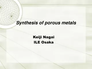 Synthesis of porous metals