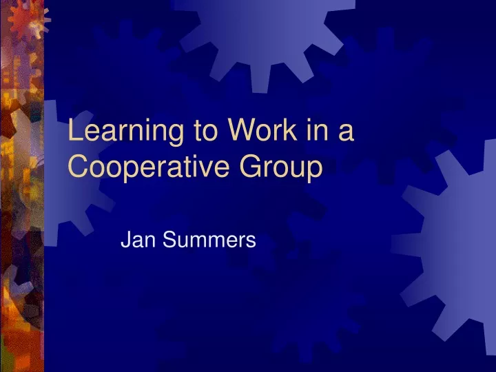 learning to work in a cooperative group