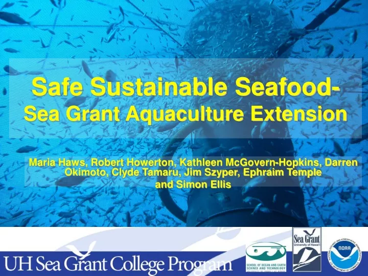 safe sustainable seafood sea grant aquaculture extension