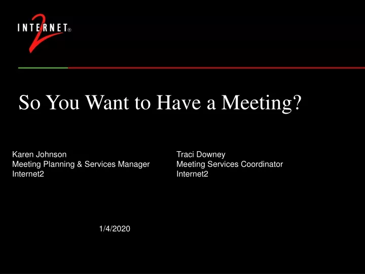 so you want to have a meeting