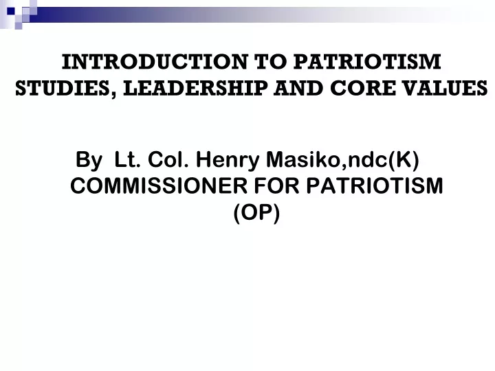 introduction to patriotism studies leadership and core values