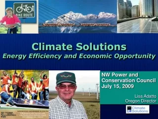 Climate Solutions Energy Efficiency and Economic Opportunity