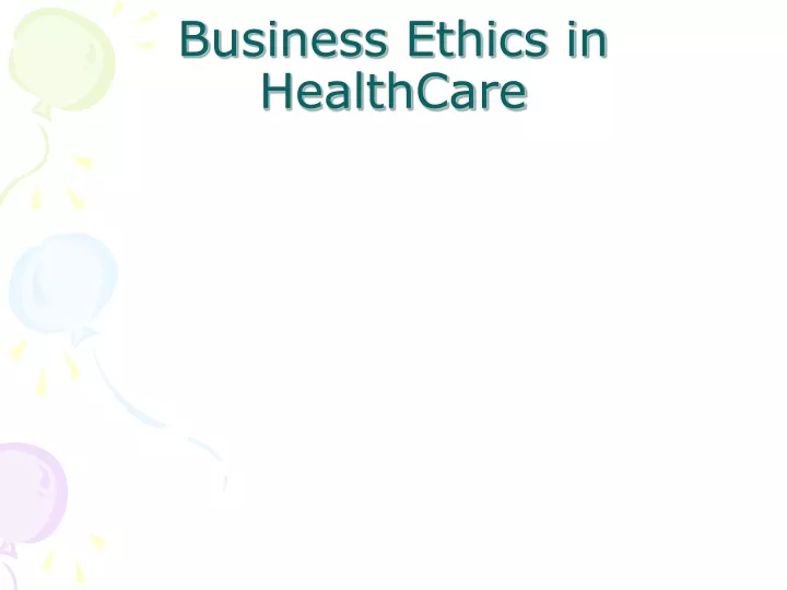 business ethics in healthcare