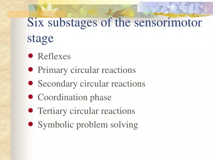 six substages of the sensorimotor stage