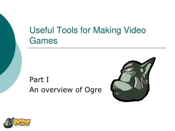 useful tools for making video games