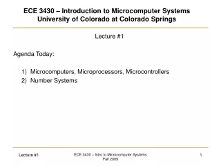 ECE 3430 – Introduction to Microcomputer Systems University of Colorado at Colorado Springs