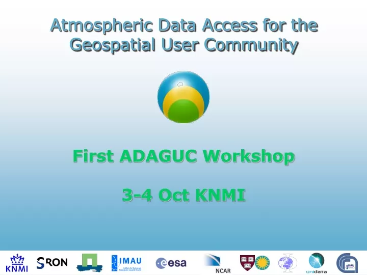 atmospheric data access for the geospatial user