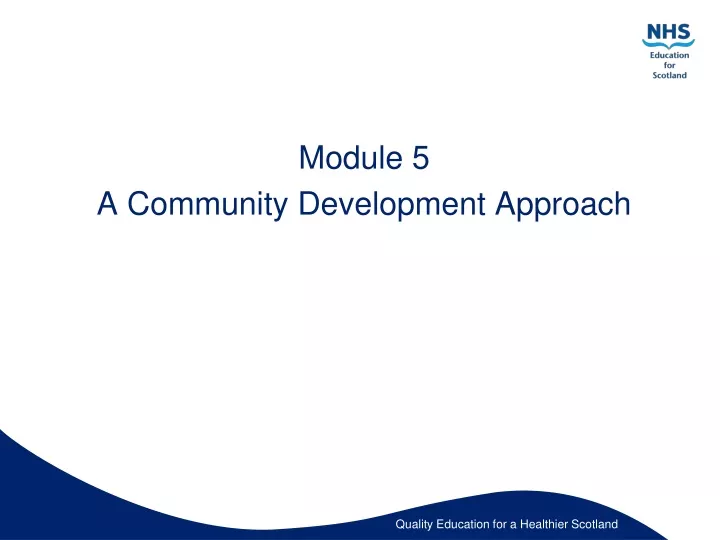 module 5 a community development approach