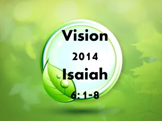Vision 2014 Isaiah  6:1-8