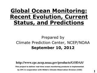 Global Ocean Monitoring: Recent Evolution, Current Status, and Predictions