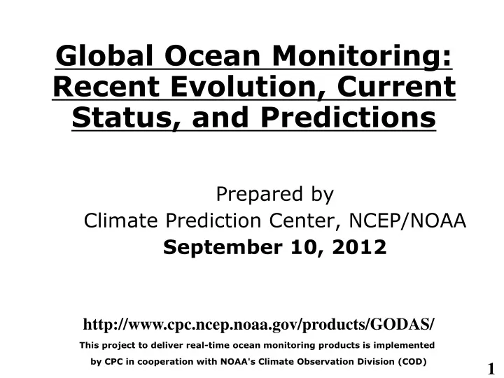 global ocean monitoring recent evolution current status and predictions