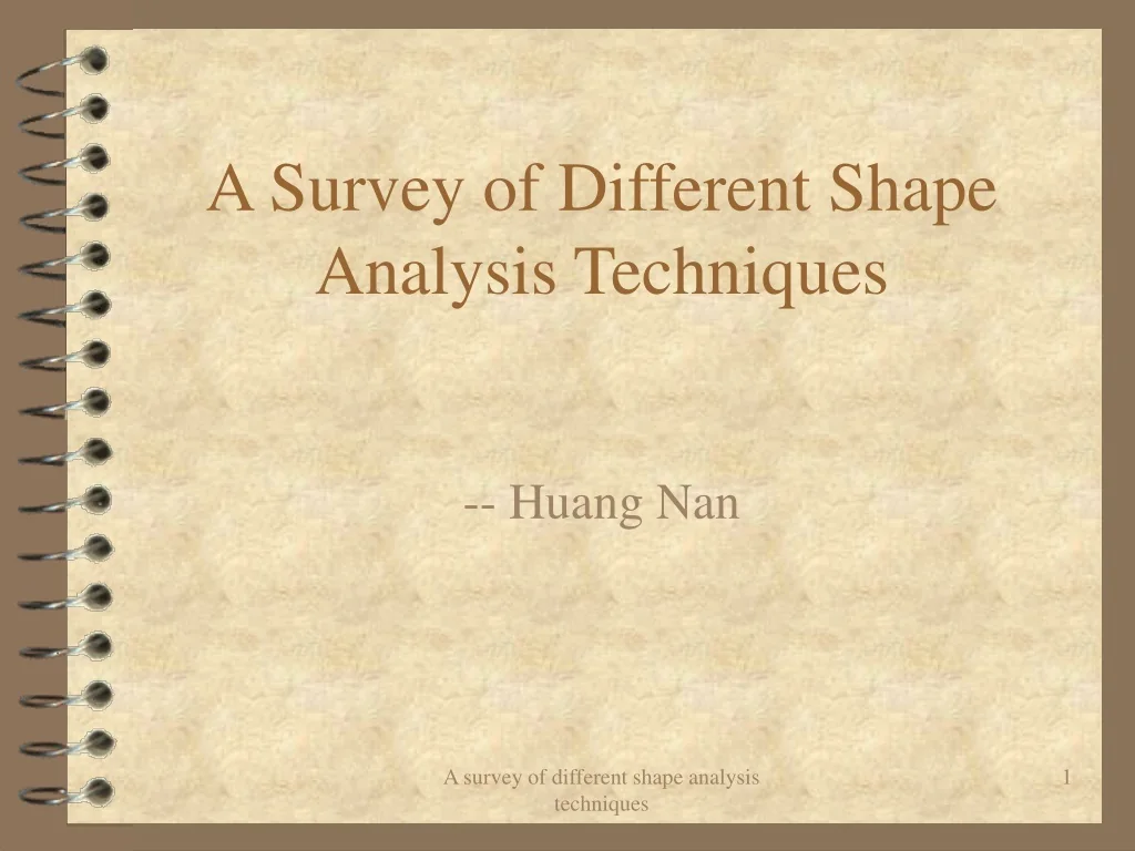 PPT - A Survey of Different Shape Analysis Techniques PowerPoint ...