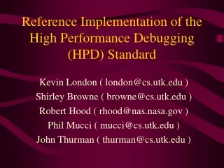 Reference Implementation of the High Performance Debugging (HPD) Standard