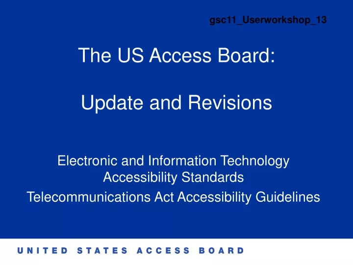 the us access board update and revisions