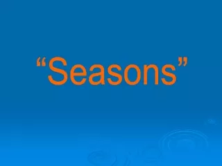“Seasons”
