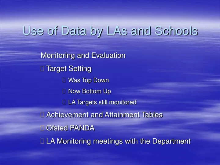 use of data by las and schools