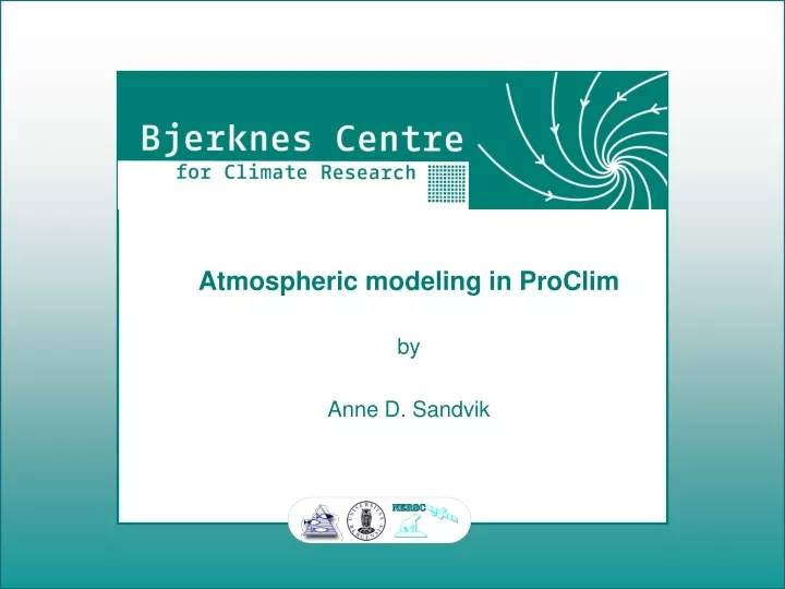 atmospheric modeling in proclim by anne d sandvik