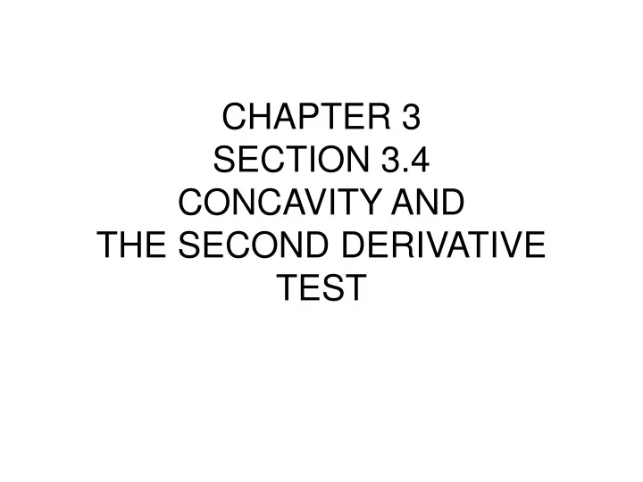 chapter 3 section 3 4 concavity and the second derivative test