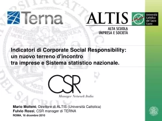 Mario Molteni , Direttore di ALTIS (Università Cattolica) Fulvio Rossi , CSR manager di TERNA