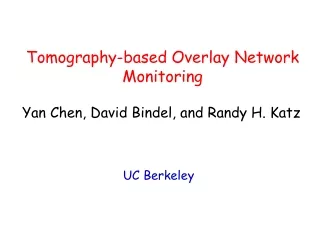 Tomography-based Overlay Network Monitoring
