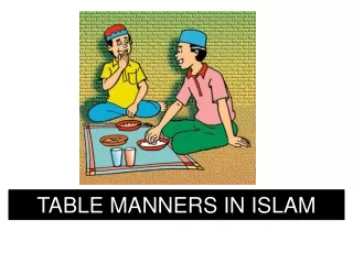 TABLE MANNERS IN ISLAM