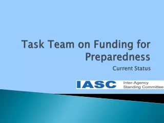 Task  Team on  Funding  for  Preparedness
