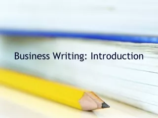 Business Writing: Introduction