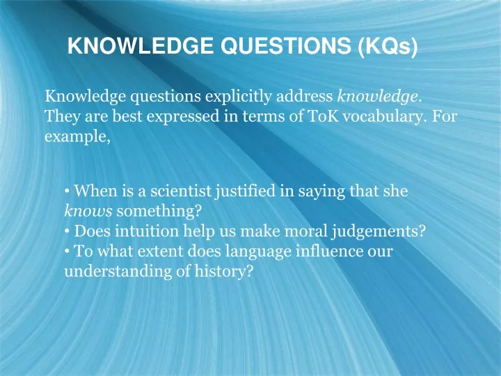 knowledge questions kqs