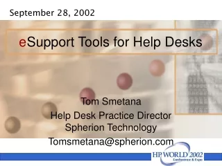 Support Tools for Help Desks
