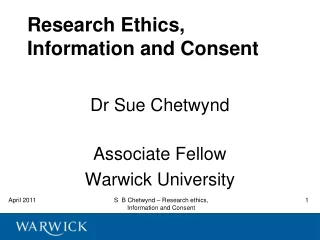 Research Ethics, Information and Consent