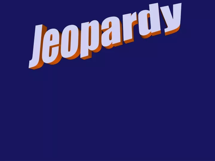 jeopardy