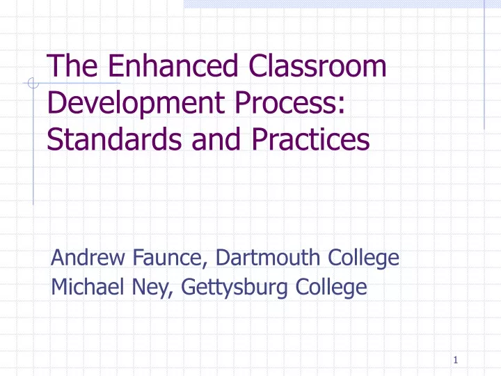 the enhanced classroom development process standards and practices