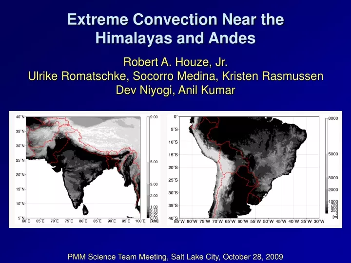 extreme convection near the himalayas and andes