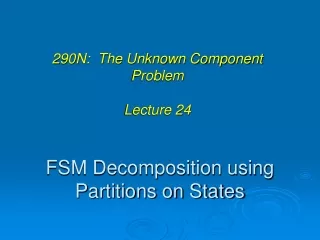 FSM Decomposition using Partitions on States