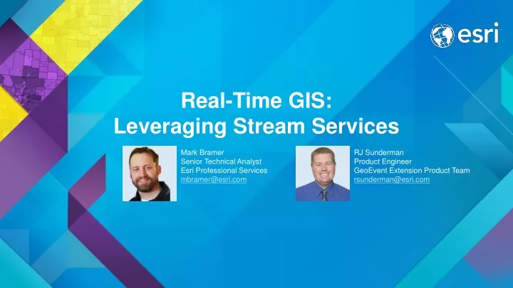 real time gis leveraging stream services