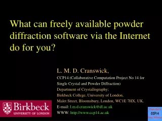 What can freely available powder diffraction software via the Internet do for you?