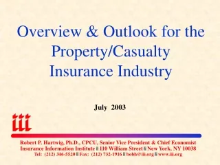 Overview &amp; Outlook for the Property/Casualty Insurance Industry