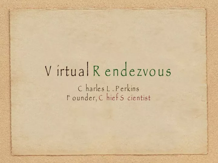 virtual rendezvous
