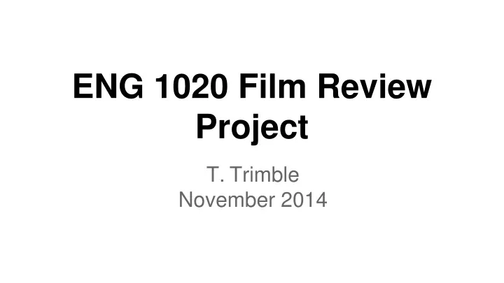 eng 1020 film review project