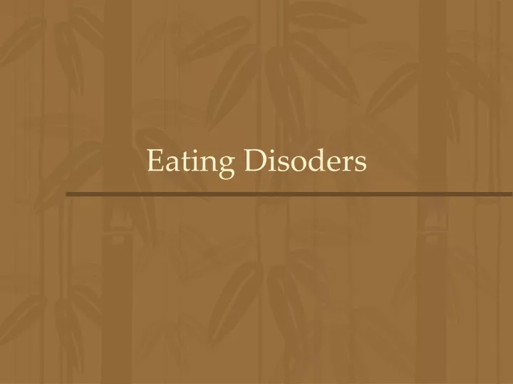 eating disoders