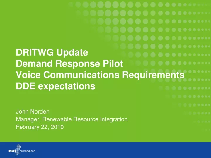 dritwg update demand response pilot voice communications requirements dde expectations