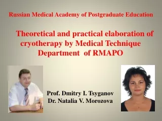 Theoretical and practical elaboration of  cryotherapy  by Medical Technique Department  of RMAPO