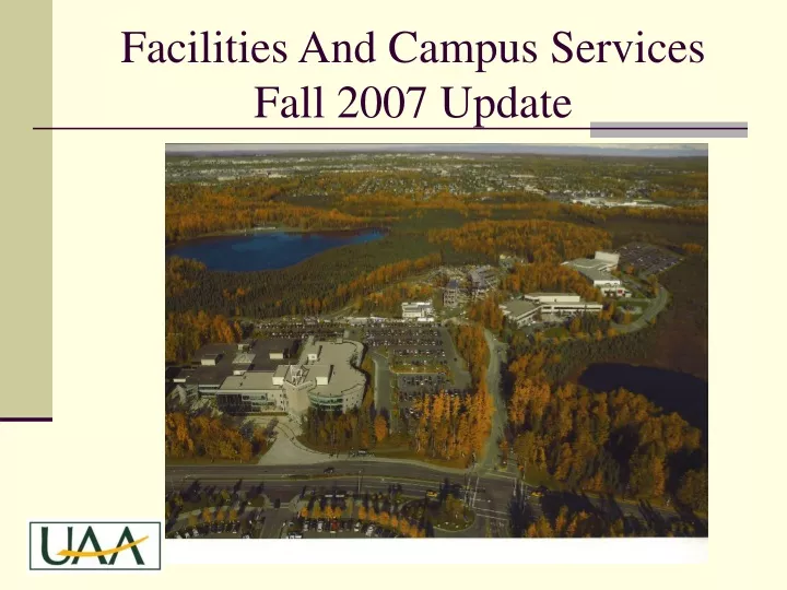 facilities and campus services fall 2007 update