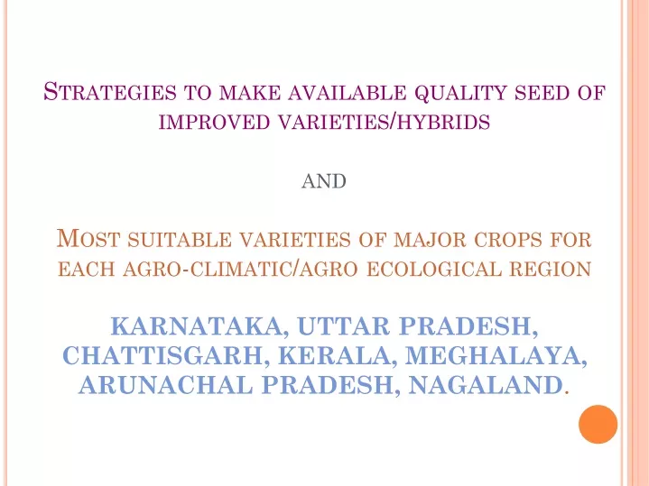 strategies to make available quality seed