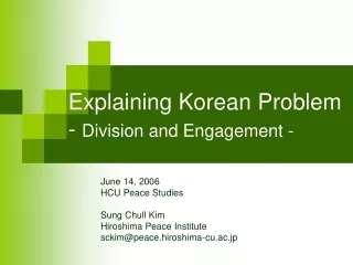 Explaining Korean Problem -  Division and Engagement -