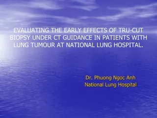 Dr. Phuong Ngoc  Anh                  National Lung Hospital