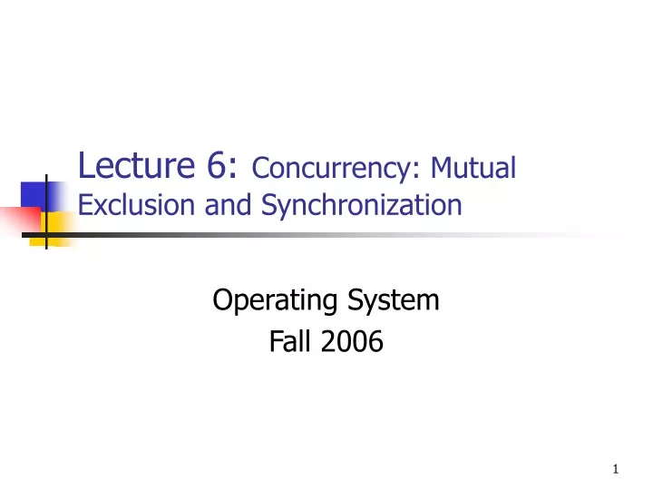 lecture 6 concurrency mutual exclusion and synchronization