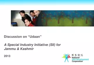 Discussion on “Udaan” A Special Industry Initiative (SII) for Jammu &amp; Kashmir  2013